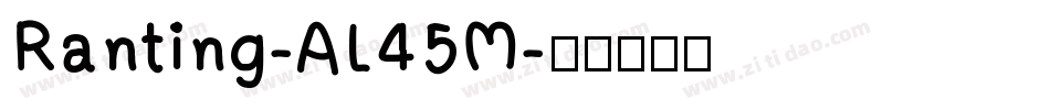 Ranting-AL45M字体转换
