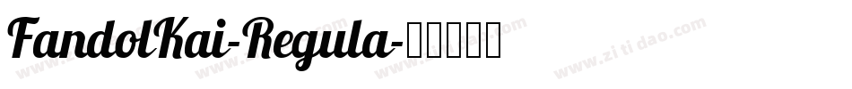 FandolKai-Regula字体转换