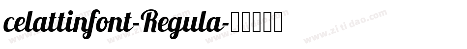celattinfont-Regula字体转换