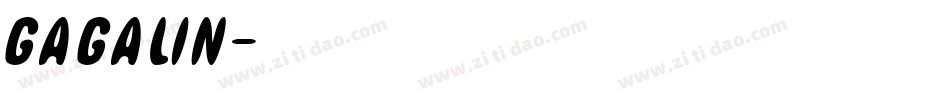GAGALIN字体转换