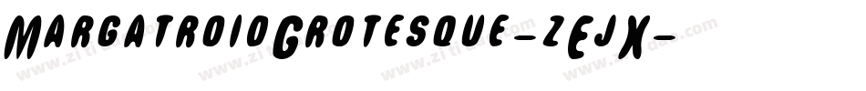 MargatroidGrotesque-zEjX字体转换