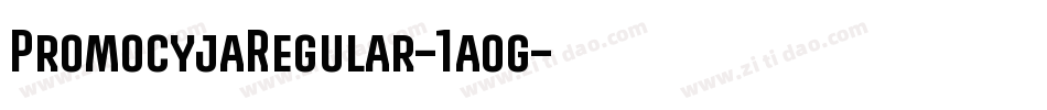 PromocyjaRegular-1aog字体转换