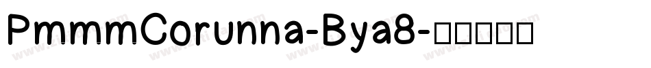 PmmmCorunna-Bya8字体转换
