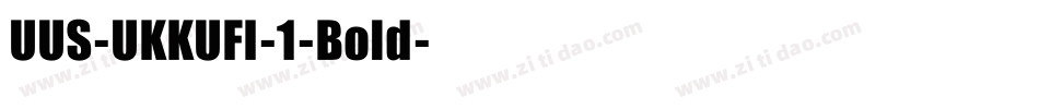 UUS-UKKUFI-1-Bold字体转换