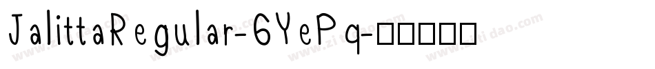 JalittaRegular-6YePq字体转换