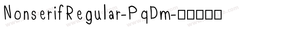 NonserifRegular-PqDm字体转换