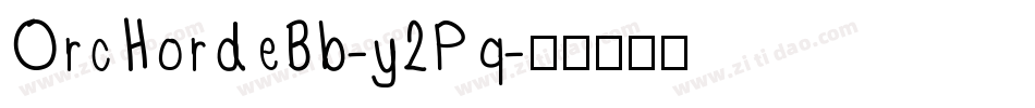 OrcHordeBb-y2Pq字体转换