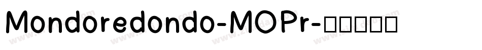 Mondoredondo-MOPr字体转换