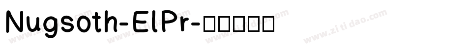 Nugsoth-ElPr字体转换