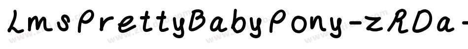 LmsPrettyBabyPony-zRDa字体转换