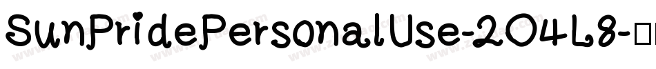 SunPridePersonalUse-2O4L8字体转换 SunPridePersonalUse-2O4L8字体转换
