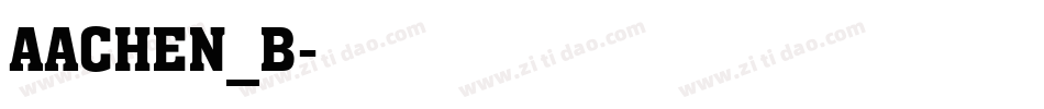 AACHEN_B字体转换