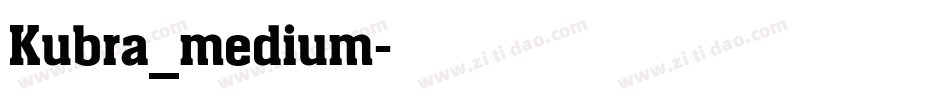 Kubra_medium字体转换