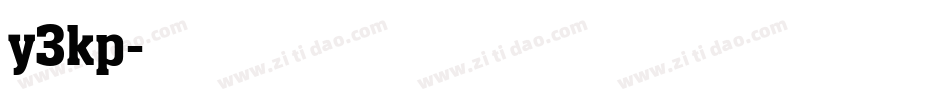 y3kp字体转换