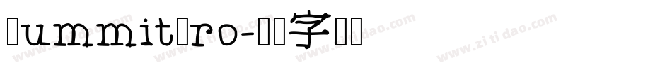 SummitPro字体转换