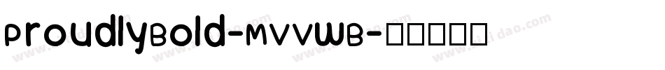 ProudlyBold-MVVwB字体转换