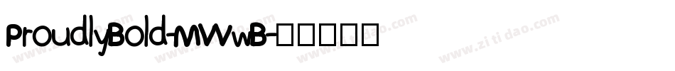 ProudlyBold-MVVwB字体转换
