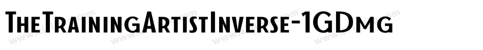 TheTrainingArtistInverse-1GDmg字体转换