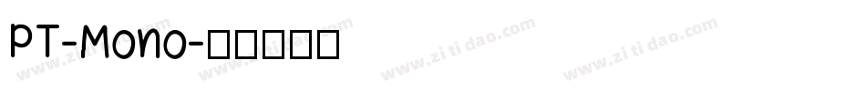 PT-Mono字体转换