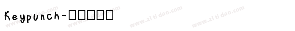 Keypunch字体转换