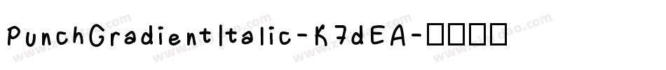 PunchGradientItalic-K7dEA字体转换