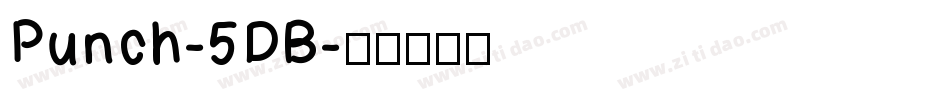 Punch-5DB字体转换
