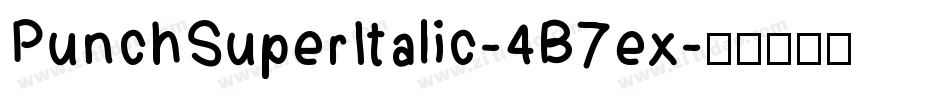 PunchSuperItalic-4B7ex字体转换