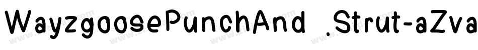 WayzgoosePunchAndStrut-aZva字体转换