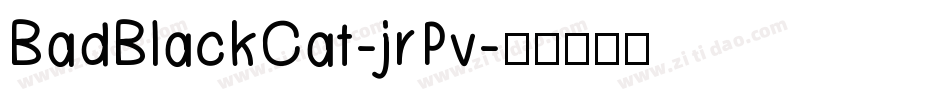 BadBlackCat-jrPv字体转换