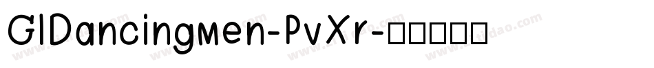 GlDancingmen-PvXr字体转换