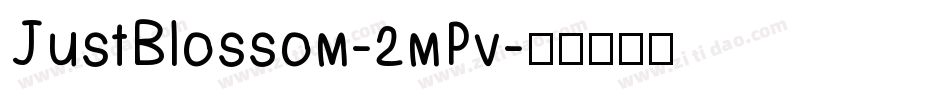 JustBlossom-2mPv字体转换
