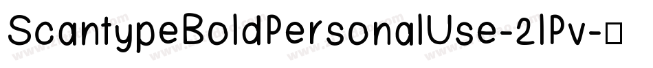 ScantypeBoldPersonalUse-2lPv字体转换
