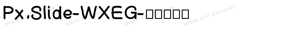 PxSlide-WXEG字体转换