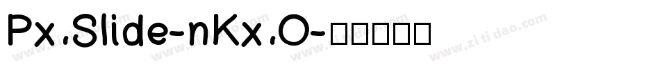 PxSlide-nKxO字体转换