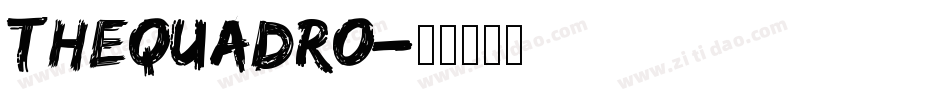 TheQuadro字体转换