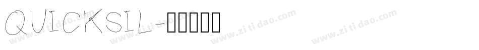QUICKSIL字体转换