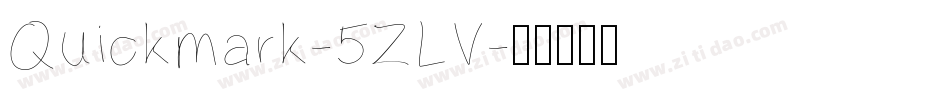 Quickmark-5ZLV字体转换