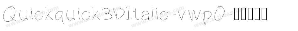 Quickquick3DItalic-vwpO字体转换
