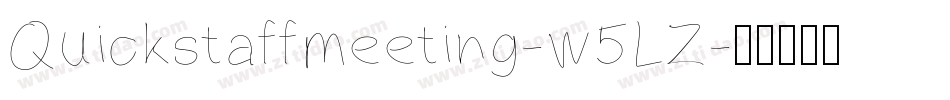 Quickstaffmeeting-w5LZ字体转换