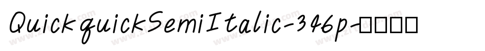 QuickquickSemiItalic-346p字体转换