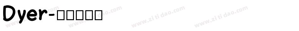Dyer字体转换