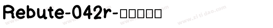 Rebute-042r字体转换