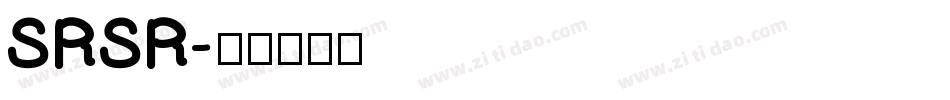 SRSR字体转换