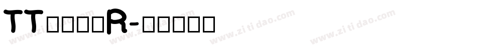 TT新井篆書R字体转换