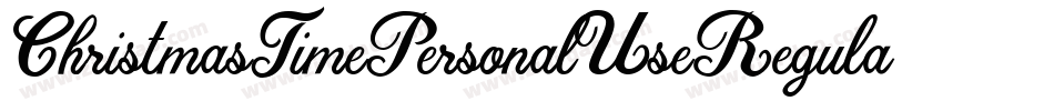 ChristmasTimePersonalUseRegular-adB9字体转换