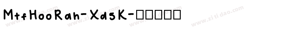 MtfHooRah-Xd5K字体转换