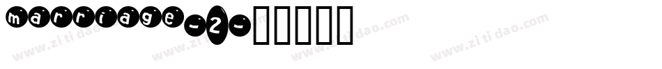 marriage-2字体转换