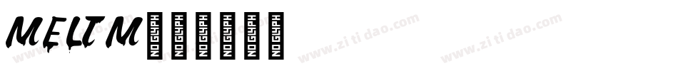 MELTM字体转换