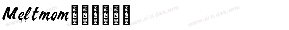 Meltmom字体转换