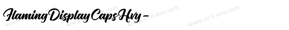 FlamingDisplayCapsHvy字体转换